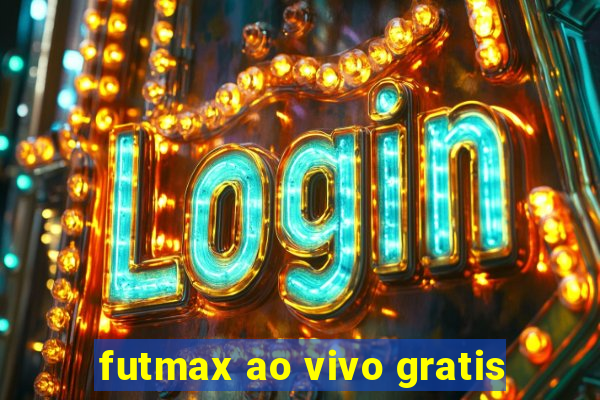 futmax ao vivo gratis